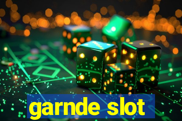 garnde slot