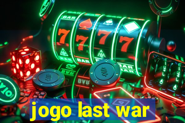 jogo last war