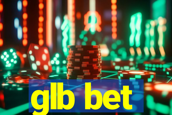 glb bet