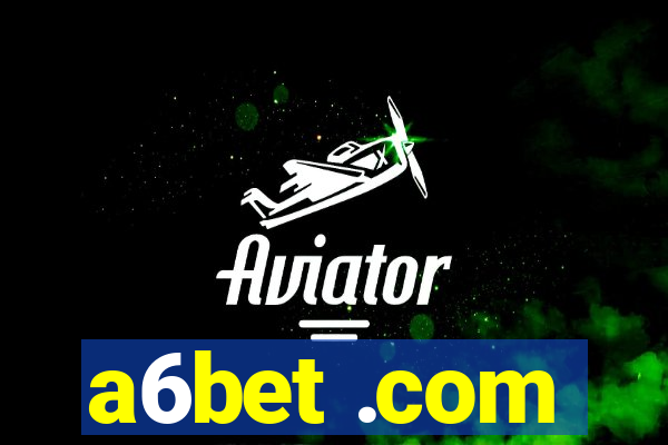 a6bet .com