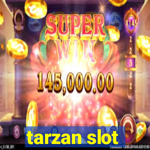 tarzan slot