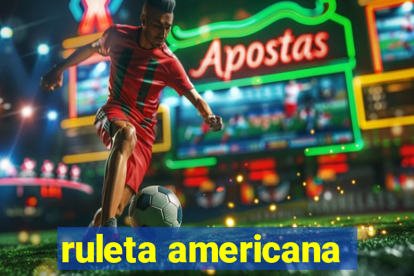 ruleta americana