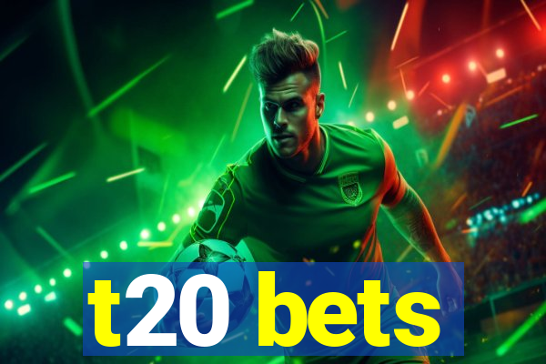 t20 bets