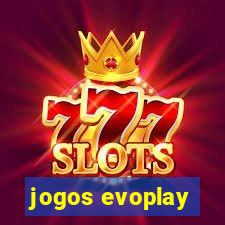 jogos evoplay