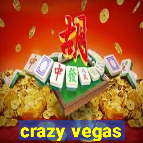 crazy vegas