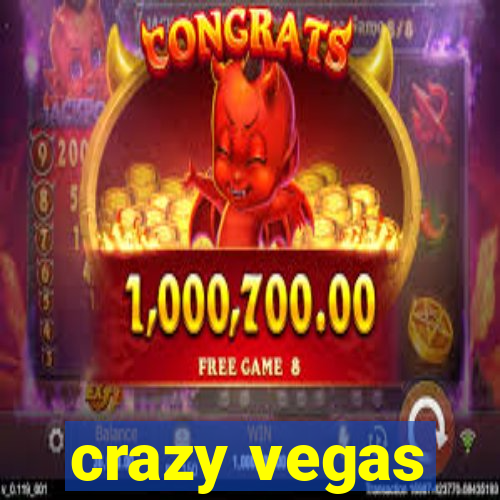 crazy vegas