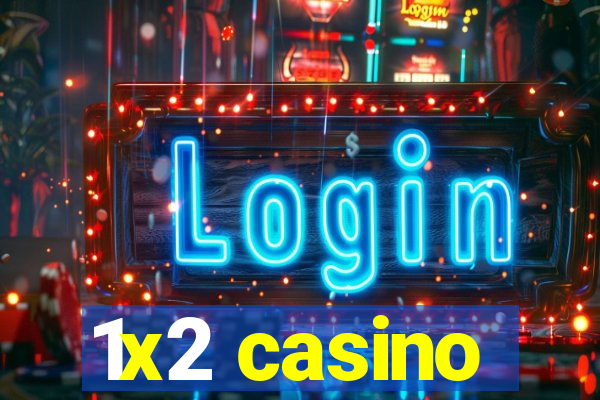 1x2 casino