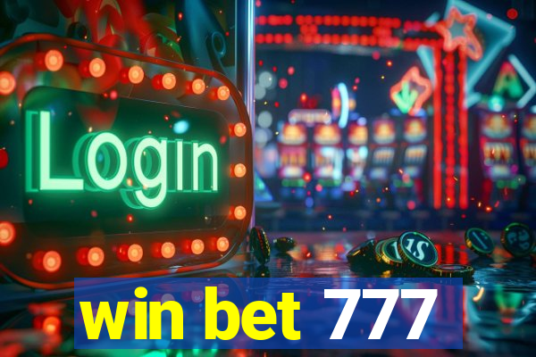 win bet 777