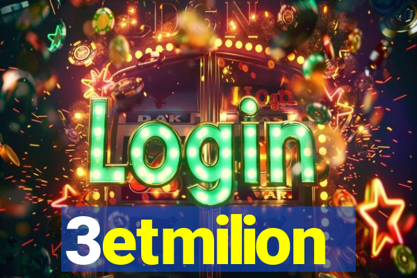 3etmilion