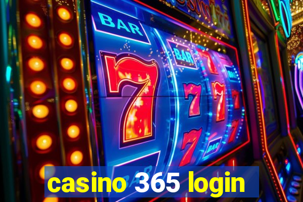 casino 365 login