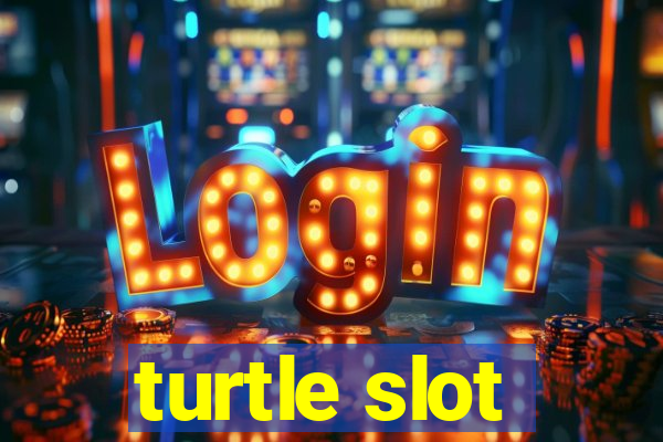 turtle slot