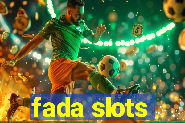 fada slots