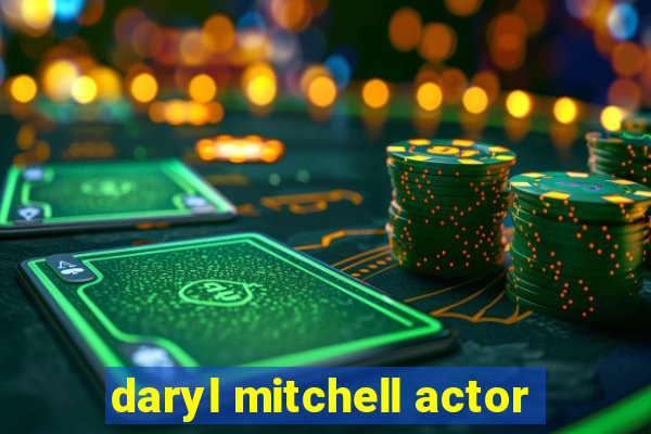 daryl mitchell actor