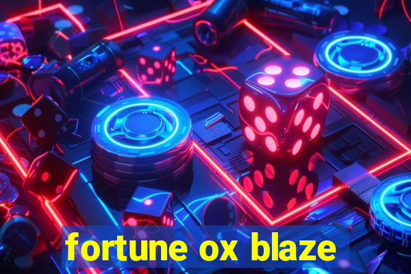 fortune ox blaze