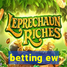 betting ew