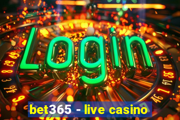 bet365 - live casino