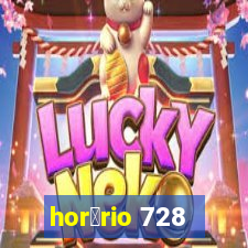 hor谩rio 728