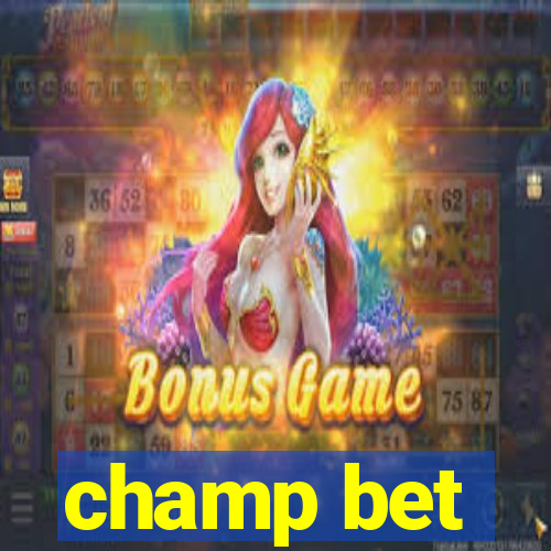 champ bet