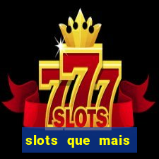 slots que mais pagam 2024