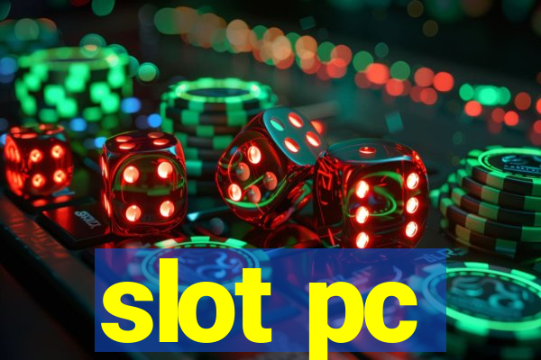 slot pc