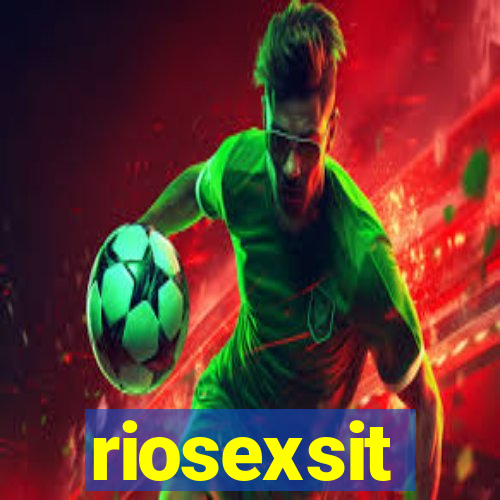 riosexsit