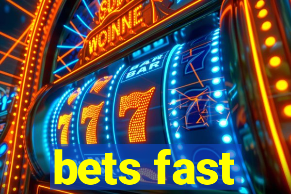 bets fast