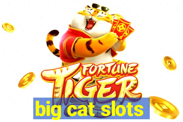 big cat slots