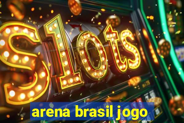 arena brasil jogo