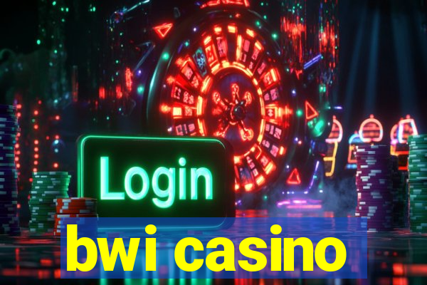 bwi casino