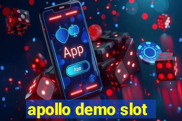 apollo demo slot