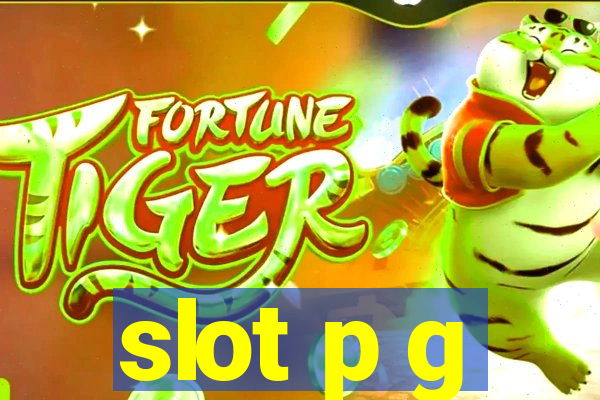 slot p g