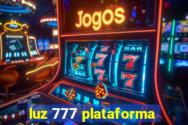 luz 777 plataforma