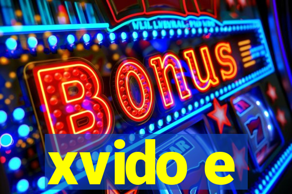 xvido e