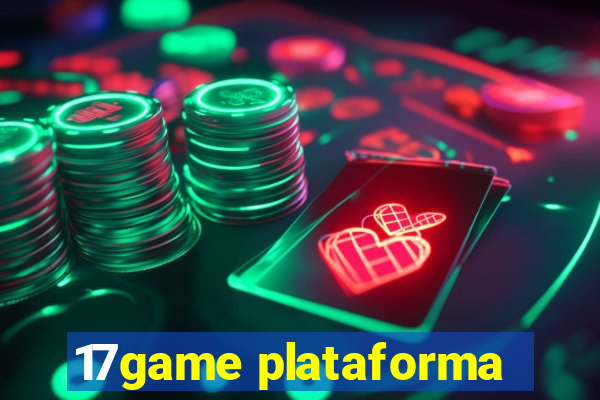 17game plataforma