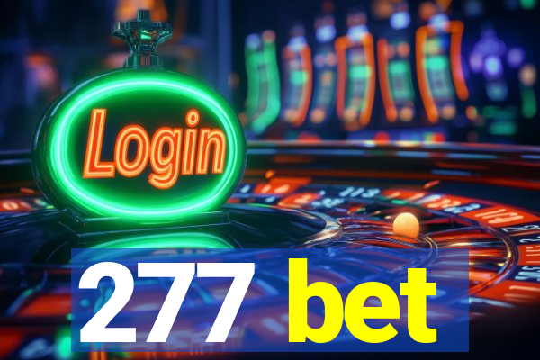 277 bet