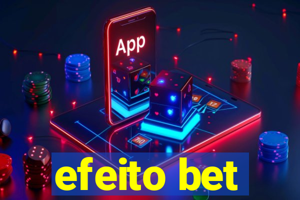 efeito bet