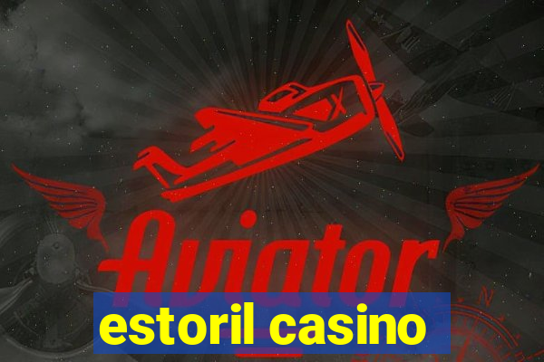 estoril casino