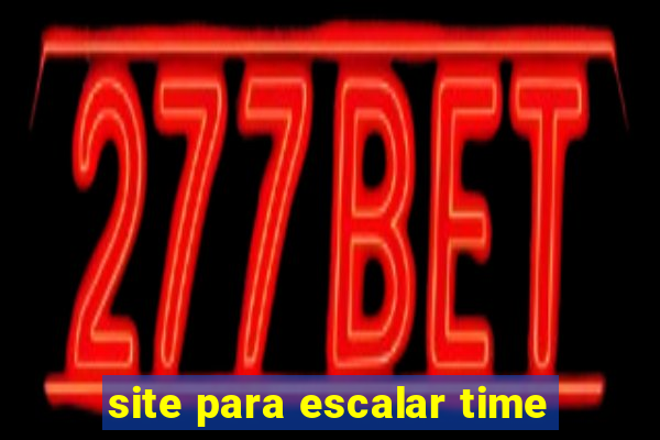 site para escalar time