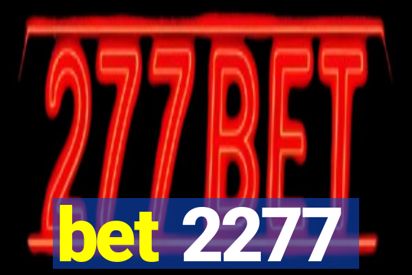 bet 2277