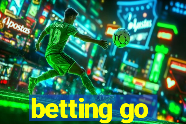 betting go