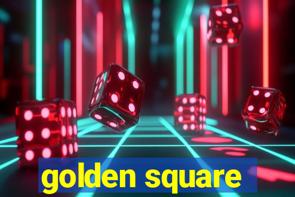 golden square