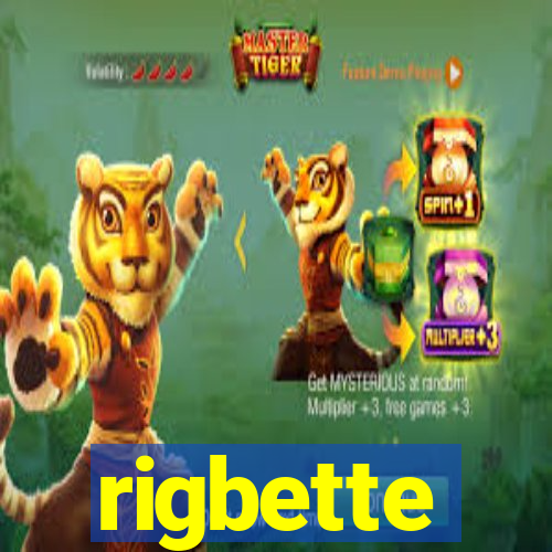 rigbette