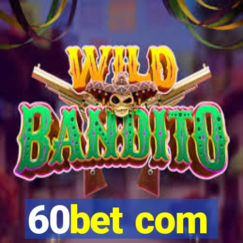 60bet com