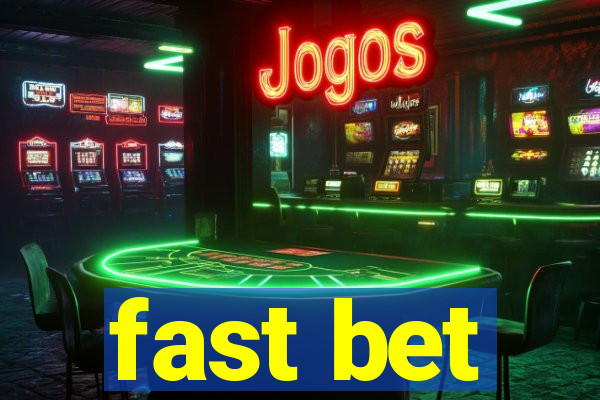 fast bet