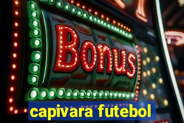 capivara futebol