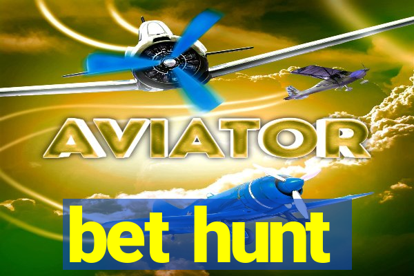 bet hunt