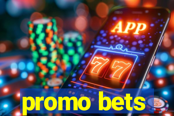 promo bets