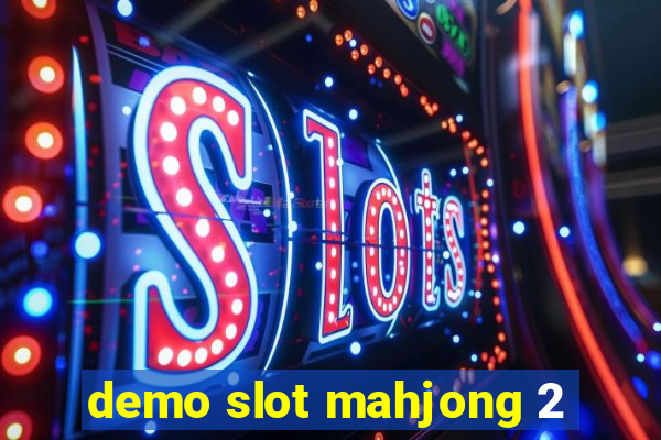 demo slot mahjong 2