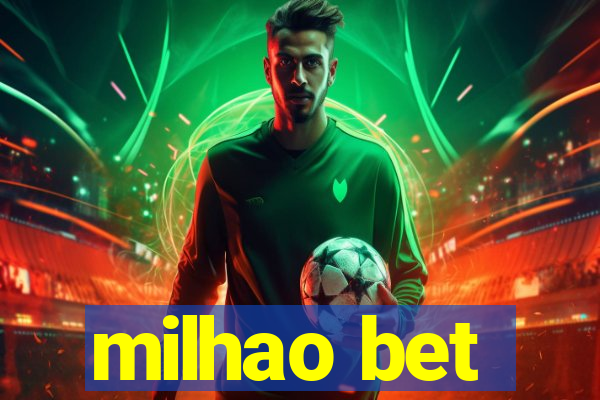 milhao bet