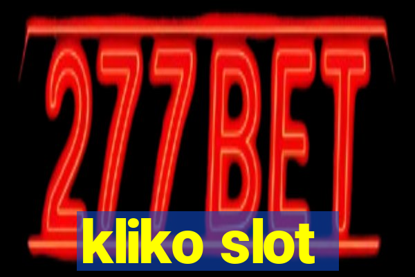 kliko slot